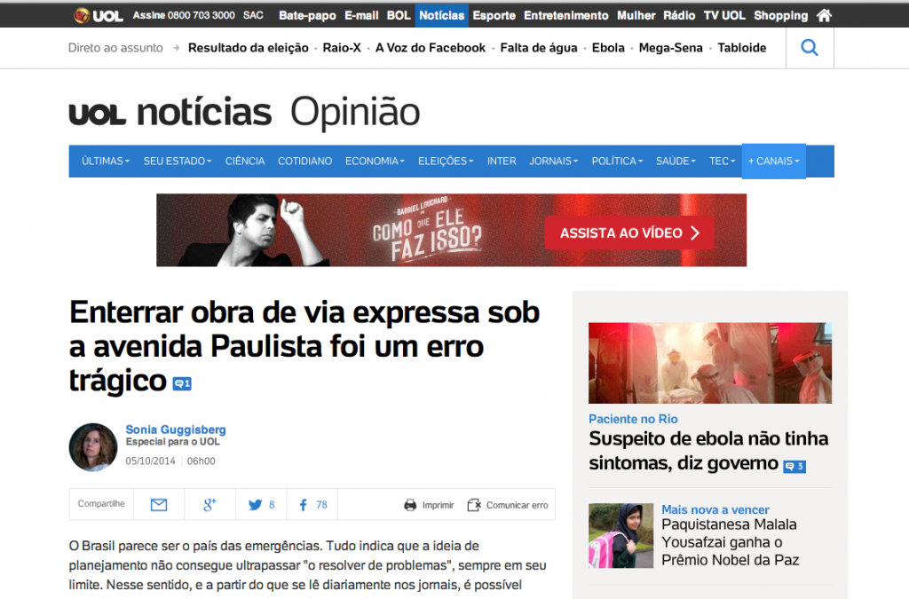 Coluna de Sonia Guggisberg no UOL, intitulada 'Enterrar obra de via expressa sob a Avenida Paulista foi um erro trágico'.